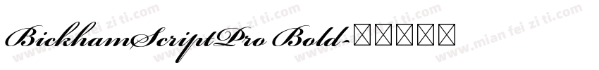 BickhamScriptPro Bold字体转换